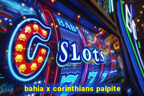 bahia x corinthians palpite